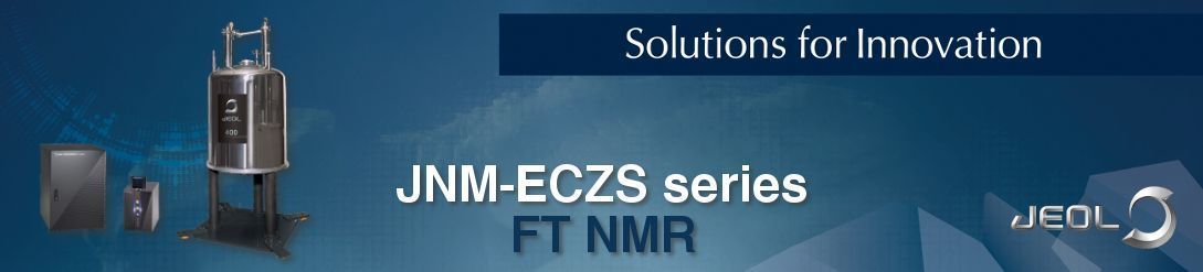 Spectromètre JEOL : JNM-ECZS Spectromètre JEOL : JNM-ECZS
