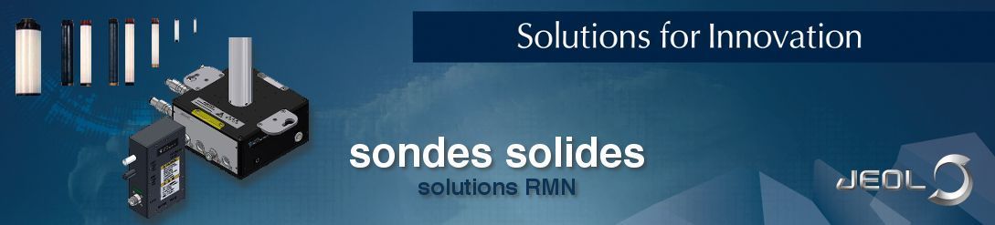Sondes solides JEOL Sondes solides JEOL