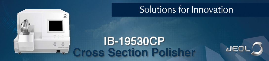 Cross section polisher JEOL IB-19530CP Cross section polisher IB-19530CP